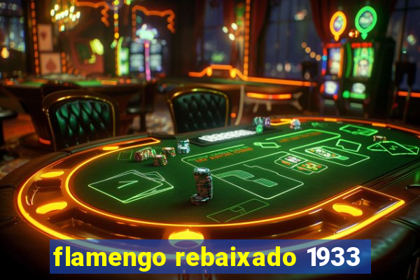 flamengo rebaixado 1933